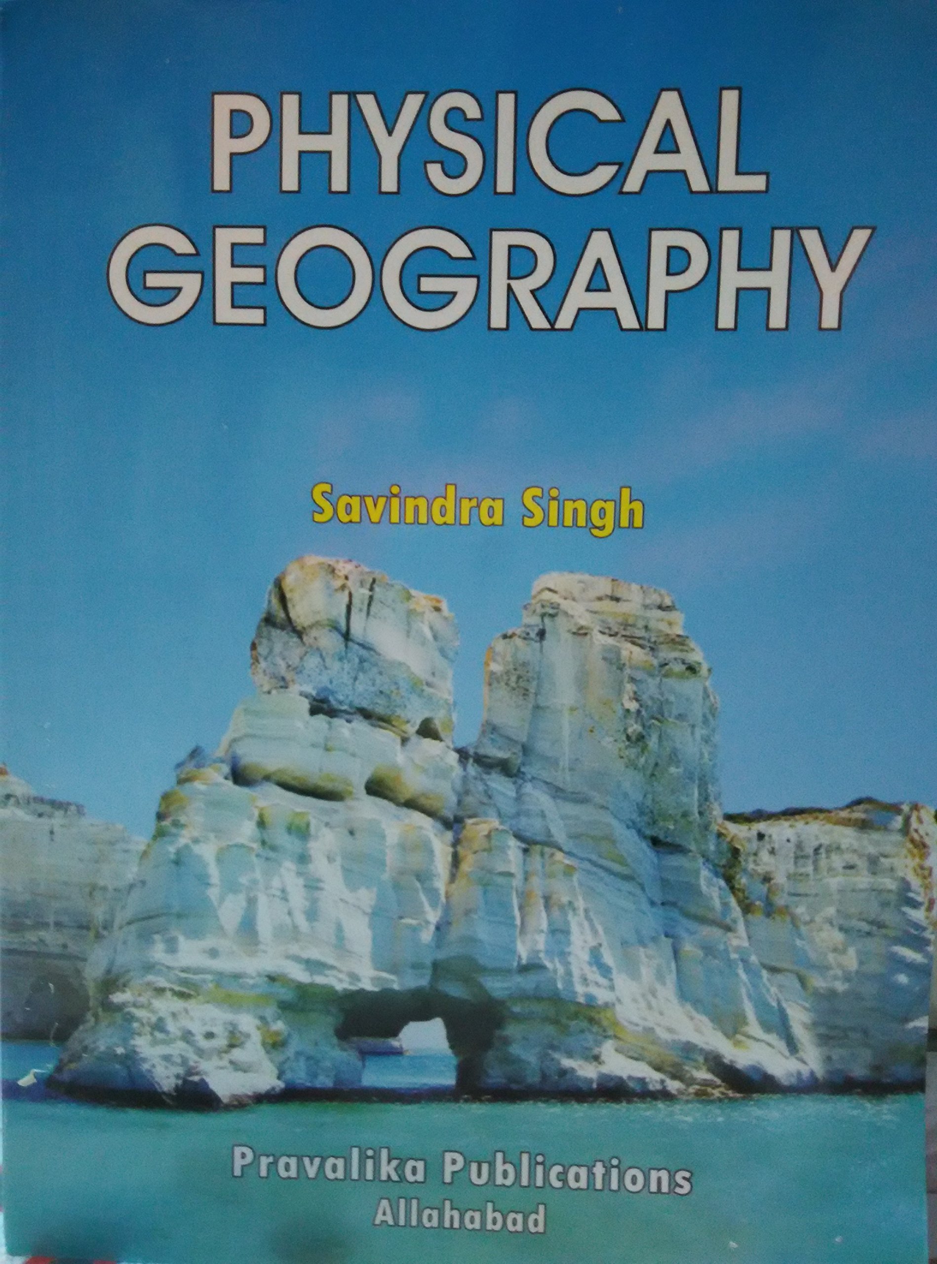 physical geography by savindra singh pdf